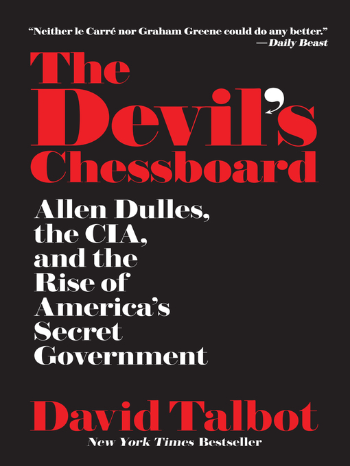 Détails du titre pour The Devil's Chessboard par David Talbot - Disponible